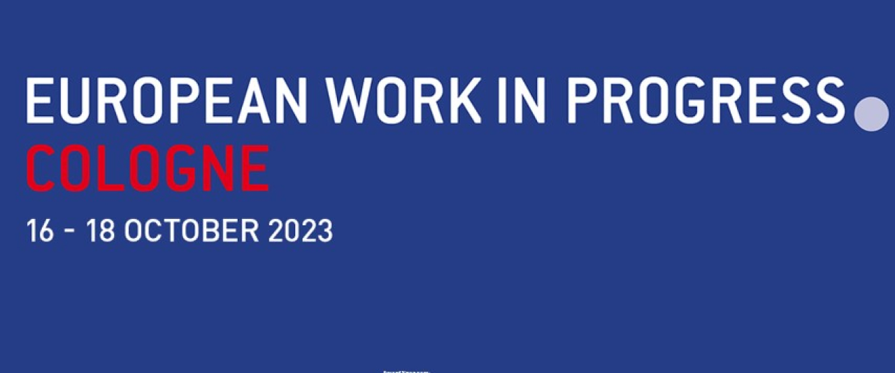 European Work in Progress Cologne 2023